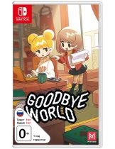 Диск Goodbye World [Switch]