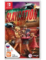 Диск Slaycation Paradise [Switch]